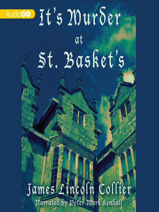 Title details for It's Murder at St. Basket's by James Lincoln Collier - Wait list